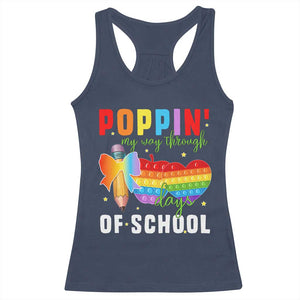 Funny Poppin' My Way Through 100 Day Racerback Tank Top TS11 Navy Print Your Wear