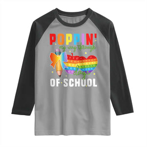 Funny Poppin' My Way Through 100 Day Raglan Shirt TS11 Sport Gray Black Print Your Wear