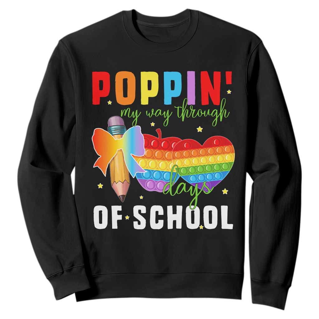 Funny Poppin' My Way Through 100 Day Sweatshirt TS11 Black Print Your Wear