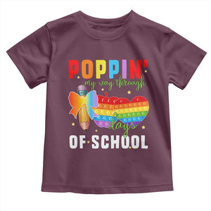Funny Poppin' My Way Through 100 Day Toddler T Shirt TS11 Maroon Print Your Wear