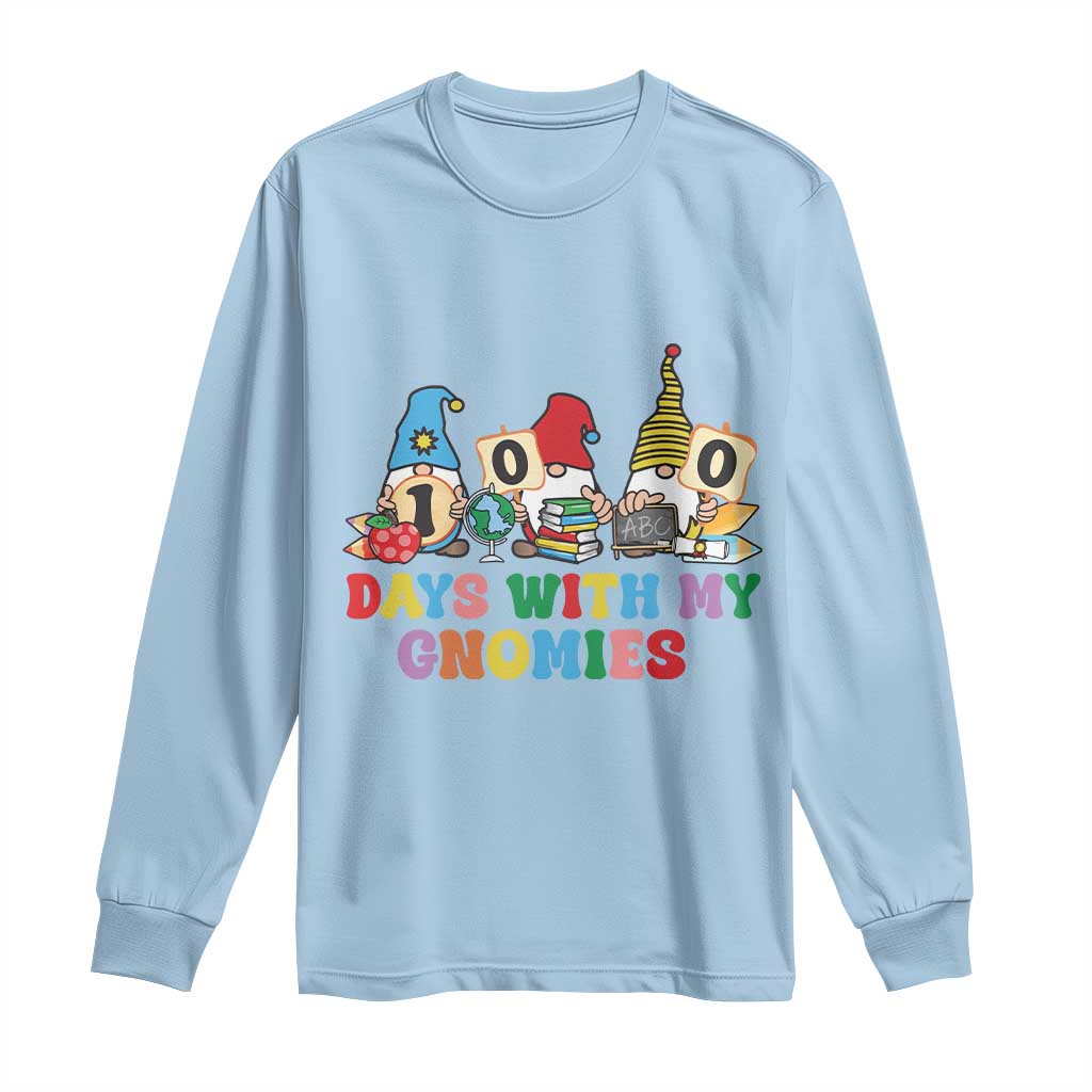 Funny 100 Days With My Gnomies Long Sleeve Shirt 100th Day of School TS11 Light Blue Print Your Wear