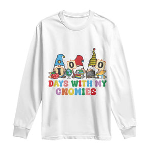 Funny 100 Days With My Gnomies Long Sleeve Shirt 100th Day of School TS11 White Print Your Wear