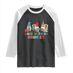 Funny 100 Days With My Gnomies Raglan Shirt 100th Day of School TS11 Black White Print Your Wear