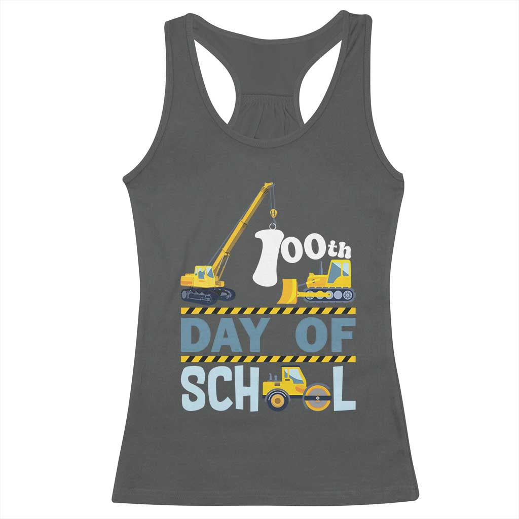 Funny 100TH Days Of School Construction Racerback Tank Top Vehicle Excavators TS11 Dark Heather Print Your Wear