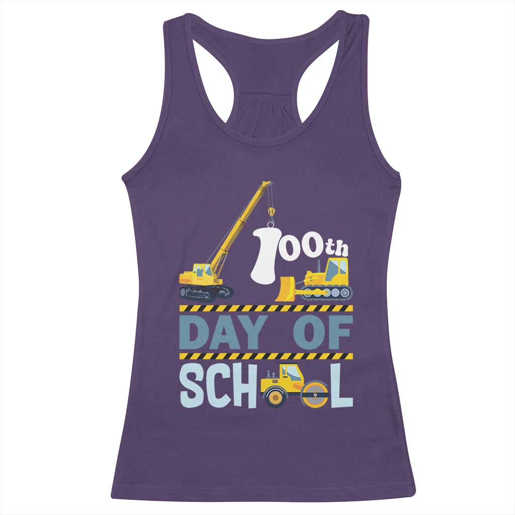 Funny 100TH Days Of School Construction Racerback Tank Top Vehicle Excavators TS11 Purple Print Your Wear