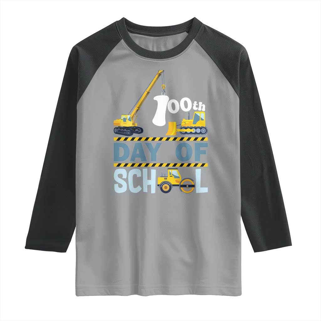 Funny 100TH Days Of School Construction Raglan Shirt Vehicle Excavators TS11 Sport Gray Black Print Your Wear