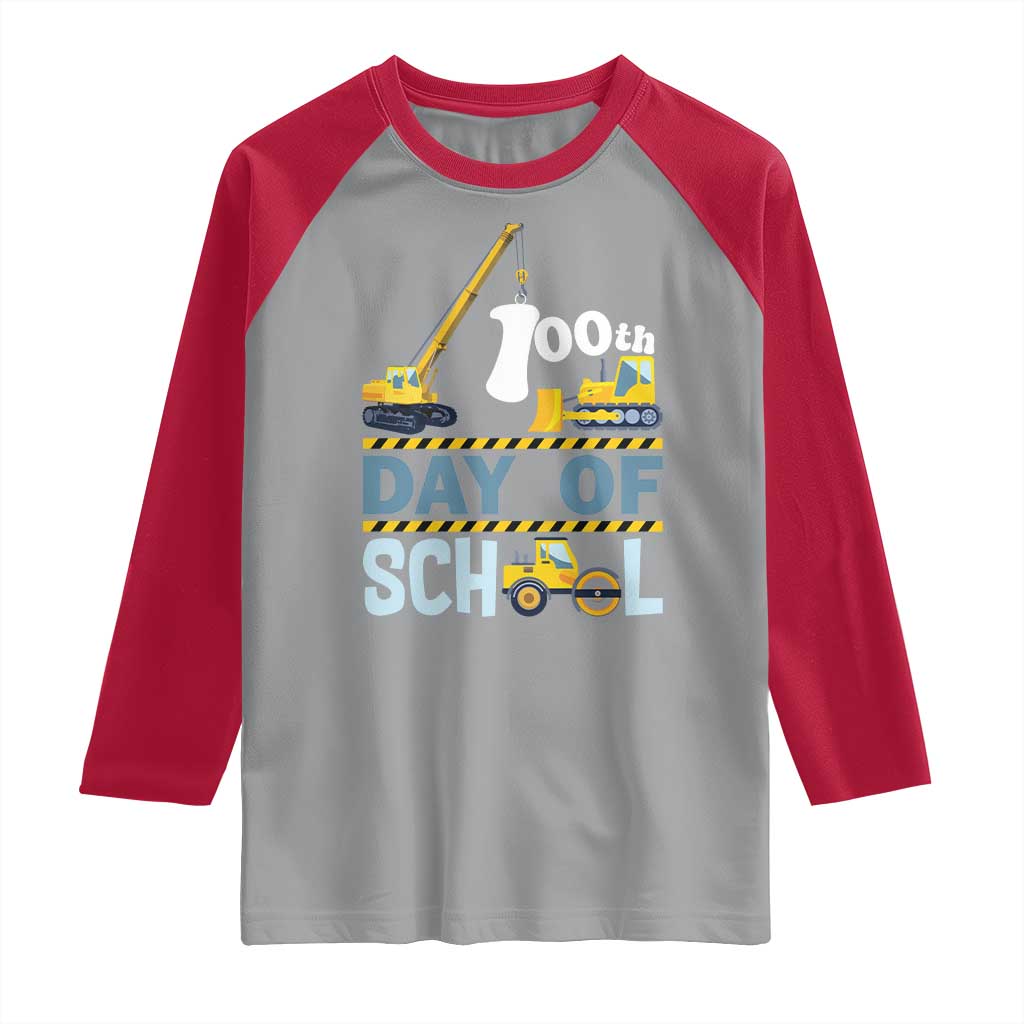 Funny 100TH Days Of School Construction Raglan Shirt Vehicle Excavators TS11 Sport Gray Red Print Your Wear
