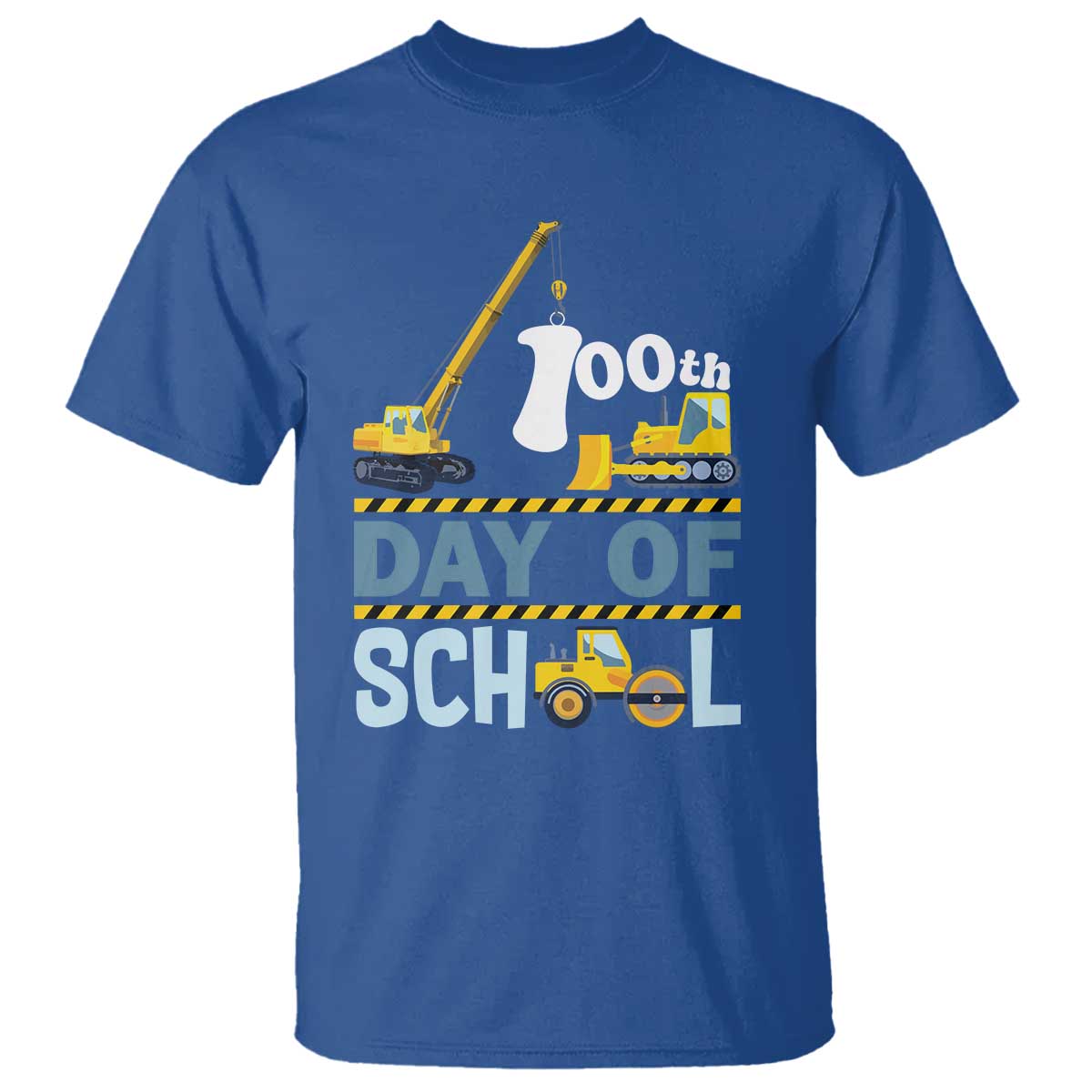 Funny 100TH Days Of School Construction T Shirt Vehicle Excavators TS11 Royal Blue Print Your Wear