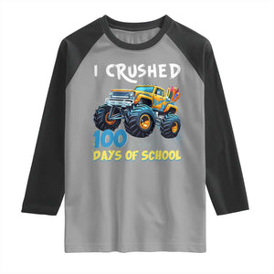 Funny I Crushed 100 Days Of School Raglan Shirt Monster Truck 100th Day Of School TS11 Sport Gray Black Print Your Wear