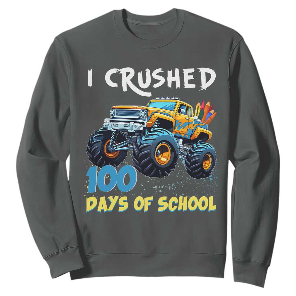 Funny I Crushed 100 Days Of School Sweatshirt Monster Truck 100th Day Of School TS11 Dark Heather Print Your Wear