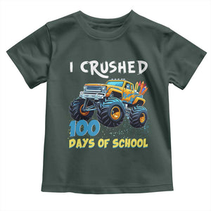 Funny I Crushed 100 Days Of School Toddler T Shirt Monster Truck 100th Day Of School TS11 Dark Forest Green Print Your Wear