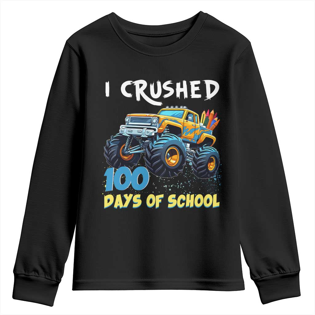 Funny I Crushed 100 Days Of School Youth Sweatshirt Monster Truck 100th Day Of School TS11 Black Print Your Wear