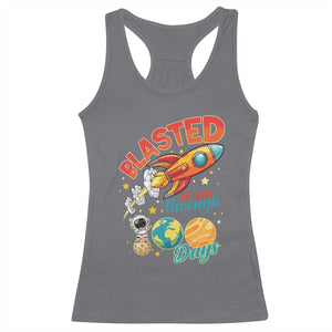 Funny Blasted My Way Through 100 Days Racerback Tank Top 100 Days Of School TS11 Charcoal Print Your Wear