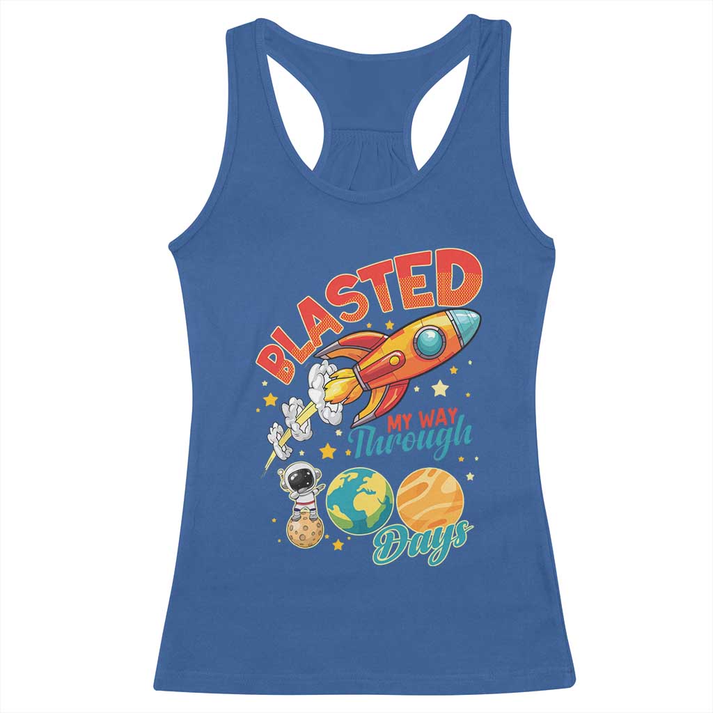 Funny Blasted My Way Through 100 Days Racerback Tank Top 100 Days Of School TS11 Royal Blue Print Your Wear