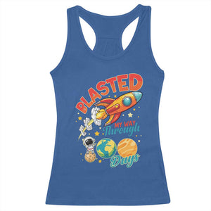 Funny Blasted My Way Through 100 Days Racerback Tank Top 100 Days Of School TS11 Royal Blue Print Your Wear