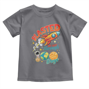 Funny Blasted My Way Through 100 Days Toddler T Shirt 100 Days Of School TS11 Charcoal Print Your Wear