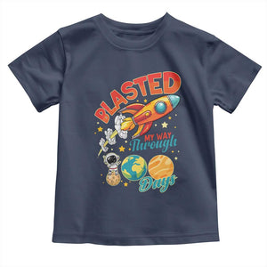 Funny Blasted My Way Through 100 Days Toddler T Shirt 100 Days Of School TS11 Navy Print Your Wear