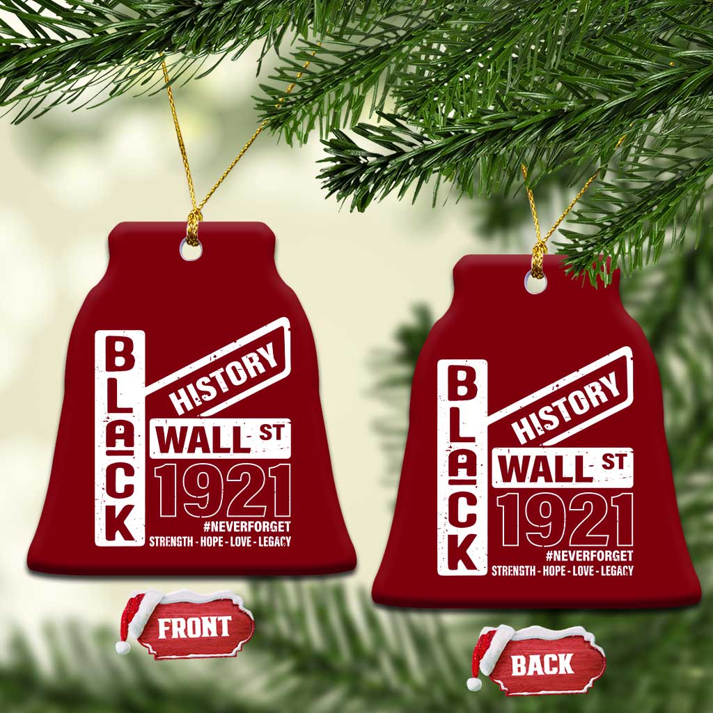 Never Forget Black Wall Street 1921 Ceramic Ornament Tulsa Black History Month TS11 Print Your Wear