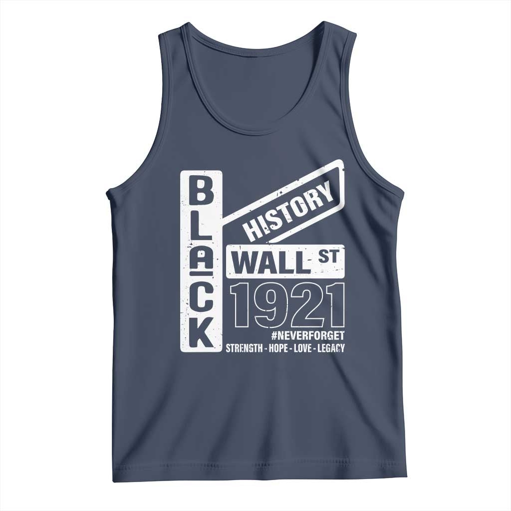 Never Forget Black Wall Street 1921 Tank Top Tulsa Black History Month TS11 Navy Print Your Wear