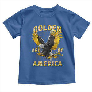 Trump 2025 Golden Age Of America Toddler T Shirt Gold Eagle Vintage American Flag TS11 Royal Blue Print Your Wear