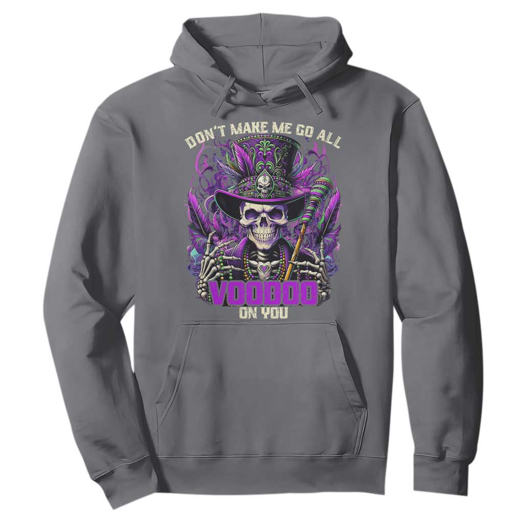 Funny Mardi Gras Voodoo Hoodie Don't Make Me Go All Voodoo On You New Orleans Witch Doctor TS11 Charcoal Print Your Wear