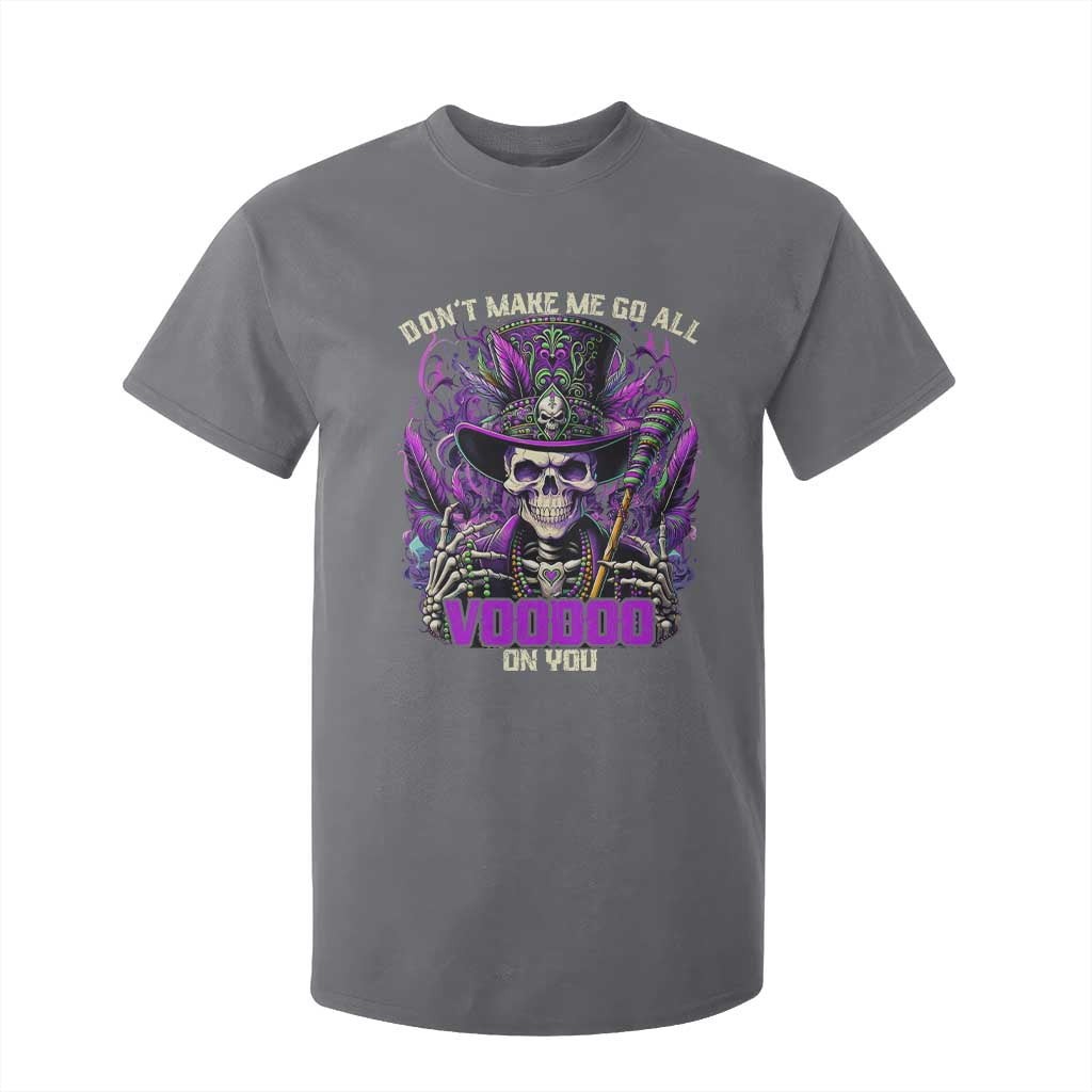 Funny Mardi Gras Voodoo T Shirt For Kid Don't Make Me Go All Voodoo On You New Orleans Witch Doctor TS11 Charcoal Print Your Wear