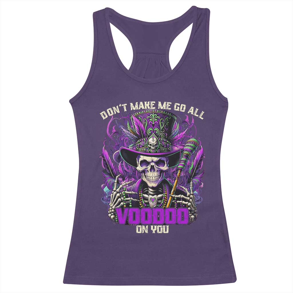 Funny Mardi Gras Voodoo Racerback Tank Top Don't Make Me Go All Voodoo On You New Orleans Witch Doctor TS11 Purple Print Your Wear