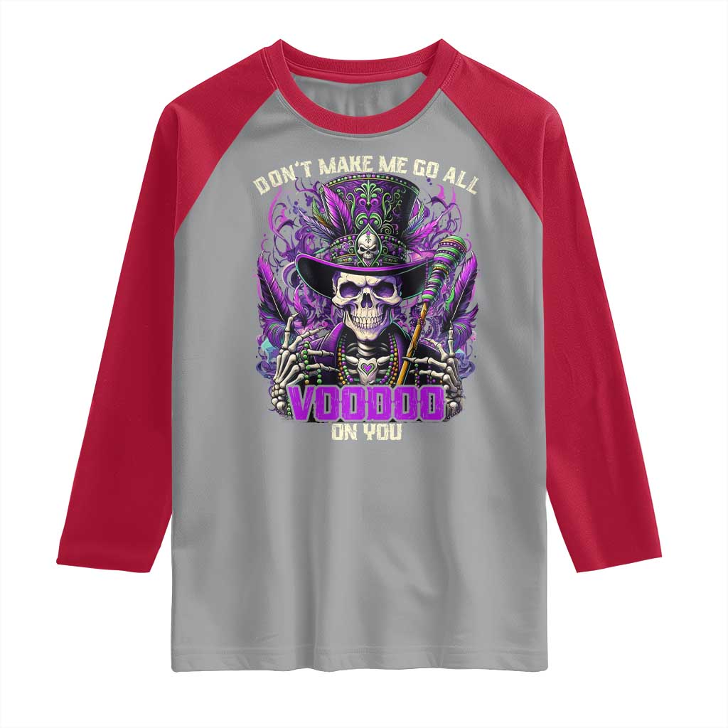 Funny Mardi Gras Voodoo Raglan Shirt Don't Make Me Go All Voodoo On You New Orleans Witch Doctor TS11 Sport Gray Red Print Your Wear