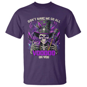Funny Mardi Gras Voodoo T Shirt Don't Make Me Go All Voodoo On You New Orleans Witch Doctor TS11 Purple Print Your Wear