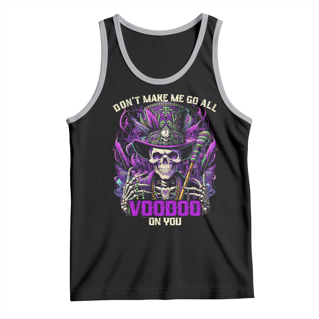 Funny Mardi Gras Voodoo Tank Top Don't Make Me Go All Voodoo On You New Orleans Witch Doctor TS11 Black Athletic Heather Print Your Wear