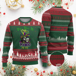 Funny Mardi Gras Voodoo Queen Ugly Christmas Sweater Don't Make Me Go All Voodoo On You TS11 Red Green Print Your Wear