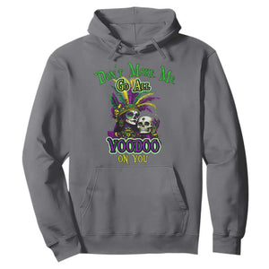 Funny Mardi Gras Voodoo Queen Hoodie Don't Make Me Go All Voodoo On You TS11 Charcoal Print Your Wear