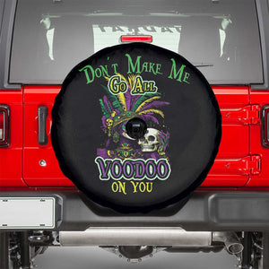 Funny Mardi Gras Voodoo Queen Spare Tire Cover Don't Make Me Go All Voodoo On You TS11 Black Print Your Wear