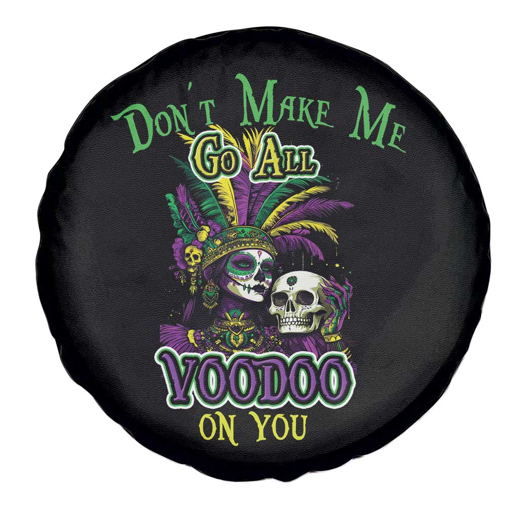 Funny Mardi Gras Voodoo Queen Spare Tire Cover Don't Make Me Go All Voodoo On You TS11 Print Your Wear