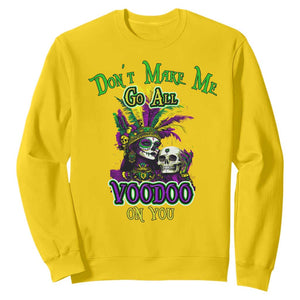 Funny Mardi Gras Voodoo Queen Sweatshirt Don't Make Me Go All Voodoo On You TS11 Daisy Print Your Wear
