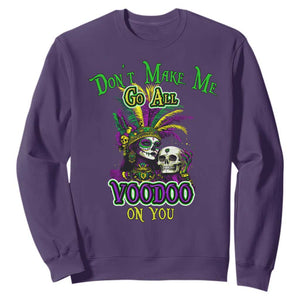 Funny Mardi Gras Voodoo Queen Sweatshirt Don't Make Me Go All Voodoo On You TS11 Purple Print Your Wear