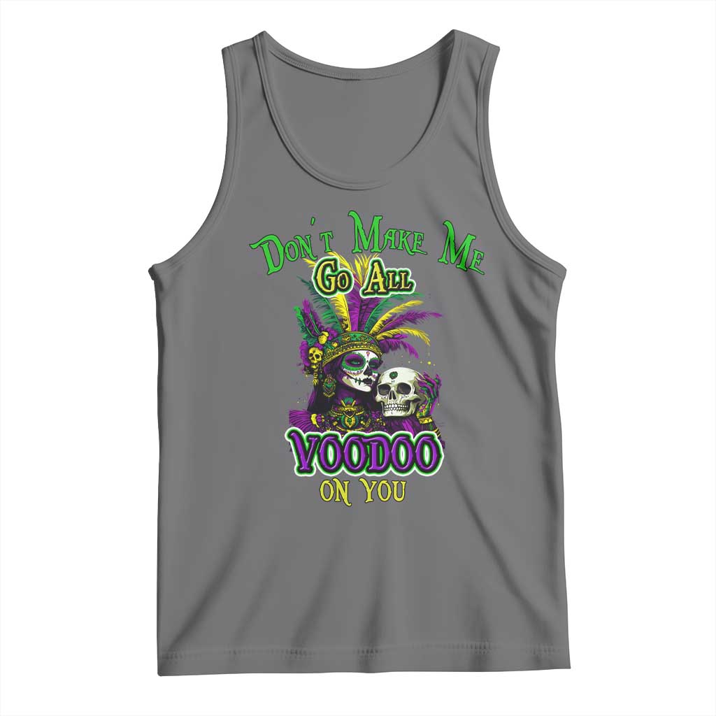 Funny Mardi Gras Voodoo Queen Tank Top Don't Make Me Go All Voodoo On You TS11 Black Heather Print Your Wear