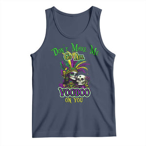 Funny Mardi Gras Voodoo Queen Tank Top Don't Make Me Go All Voodoo On You TS11 Navy Print Your Wear