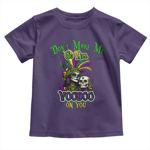 Funny Mardi Gras Voodoo Queen Toddler T Shirt Don't Make Me Go All Voodoo On You TS11 Purple Print Your Wear