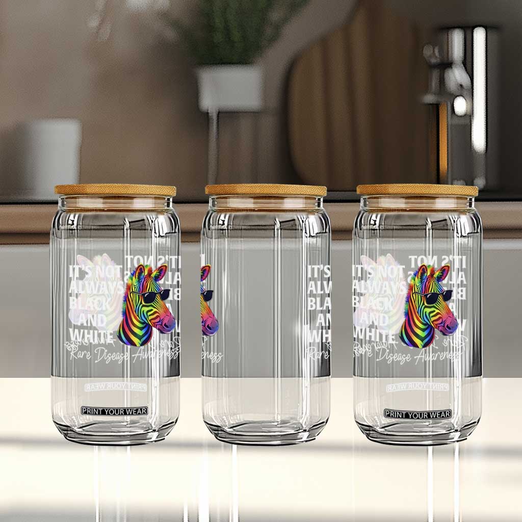 Rare Disease Awareness Glass Can It Is Not Always Black And White Colorful Zebra TS11 Print Your Wear