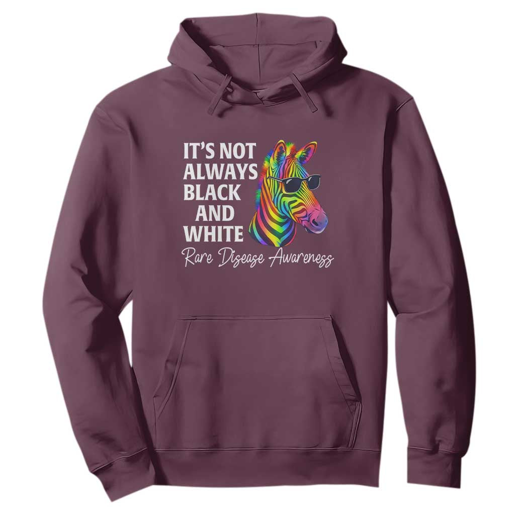 Rare Disease Awareness Hoodie It Is Not Always Black And White Colorful Zebra TS11 Maroon Print Your Wear