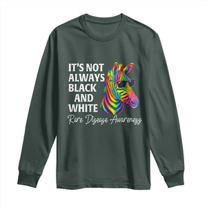 Rare Disease Awareness Long Sleeve Shirt It Is Not Always Black And White Colorful Zebra TS11 Dark Forest Green Print Your Wear