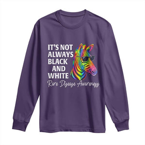 Rare Disease Awareness Long Sleeve Shirt It Is Not Always Black And White Colorful Zebra TS11 Purple Print Your Wear