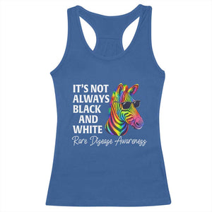 Rare Disease Awareness Racerback Tank Top It Is Not Always Black And White Colorful Zebra TS11 Royal Blue Print Your Wear