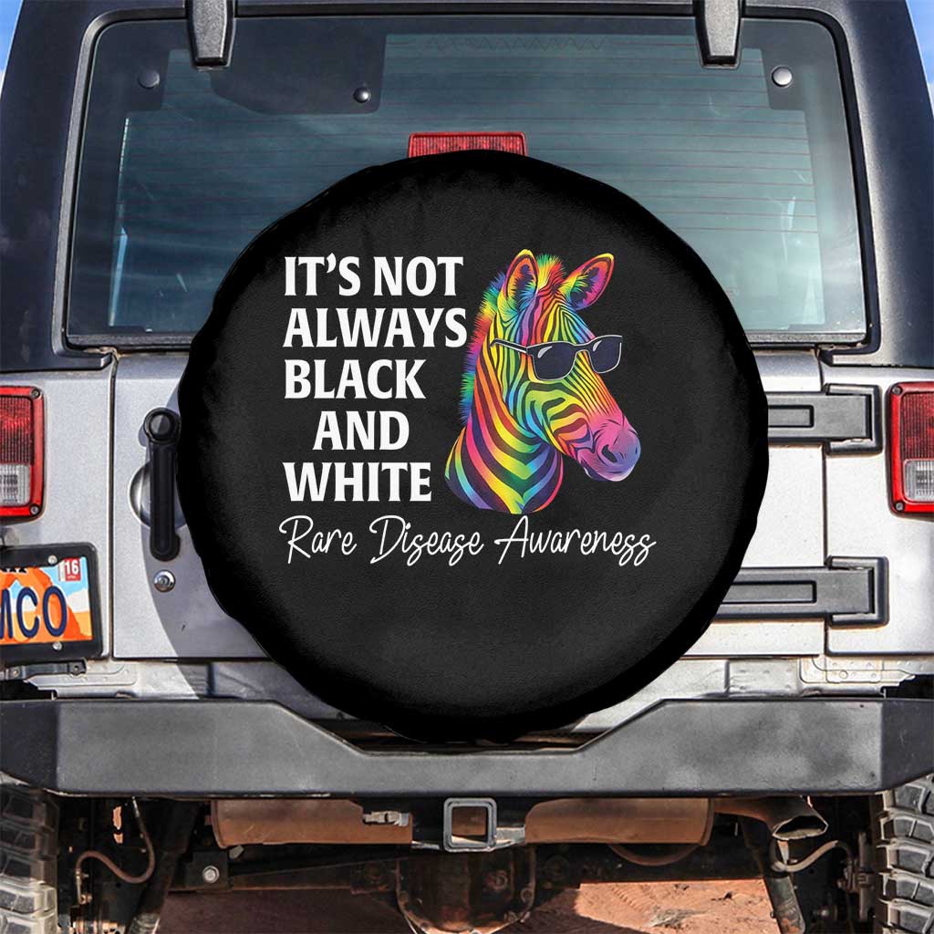 Rare Disease Awareness Spare Tire Cover It Is Not Always Black And White Colorful Zebra TS11 No hole Black Print Your Wear