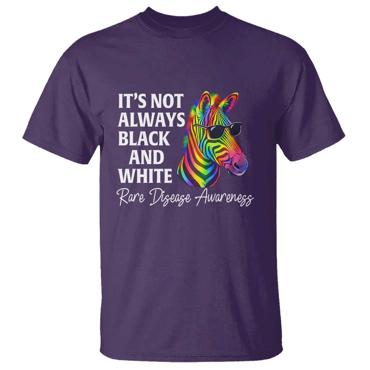 Rare Disease Awareness T Shirt It Is Not Always Black And White Colorful Zebra TS11 Purple Print Your Wear