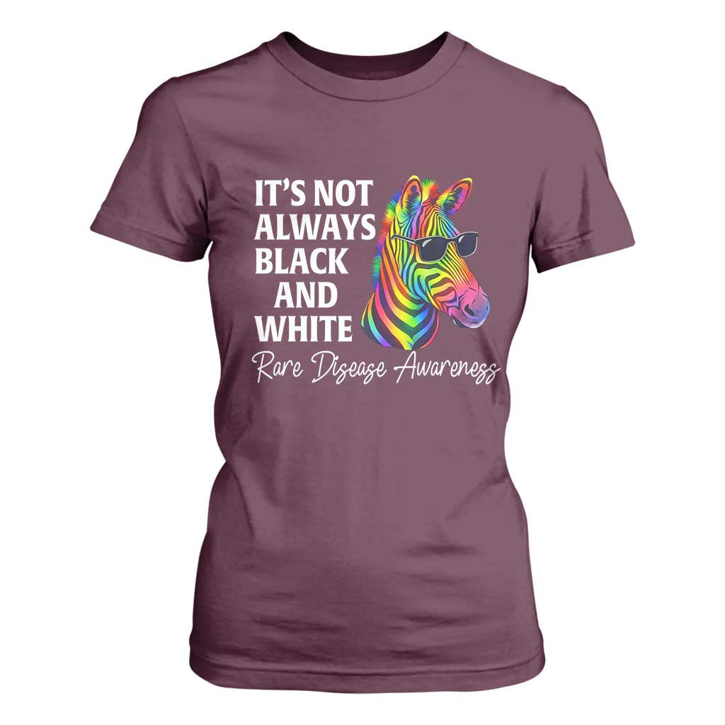 Rare Disease Awareness T Shirt For Women It Is Not Always Black And White Colorful Zebra TS11 Maroon Print Your Wear