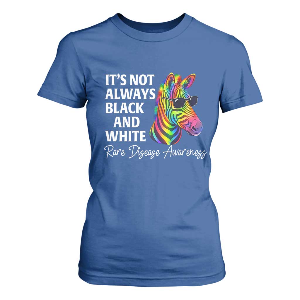 Rare Disease Awareness T Shirt For Women It Is Not Always Black And White Colorful Zebra TS11 Royal Blue Print Your Wear