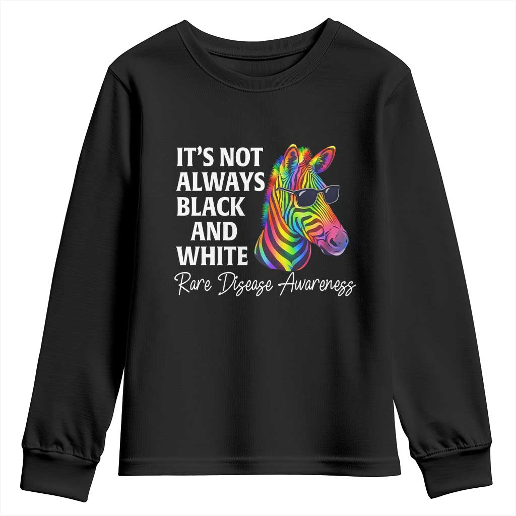 Rare Disease Awareness Youth Sweatshirt It Is Not Always Black And White Colorful Zebra TS11 Black Print Your Wear