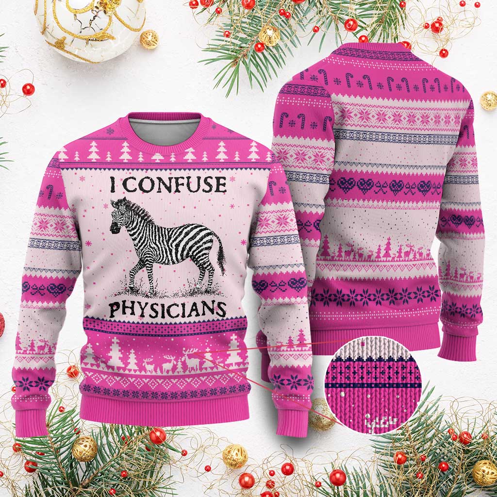 I Confuse Physicians Rare Disease Awareness Ugly Christmas Sweater Funny Zebra TS11 Hot Pink Print Your Wear